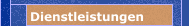 Dienstleistungen